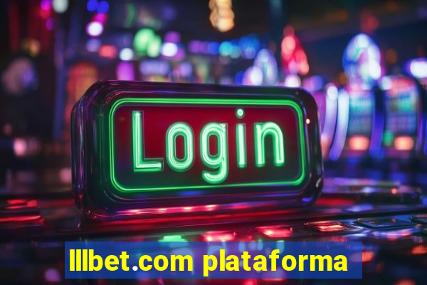 lllbet.com plataforma